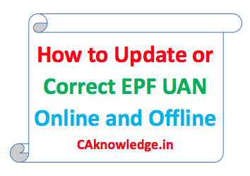 How to Update or Correct EPF UAN online and Offline