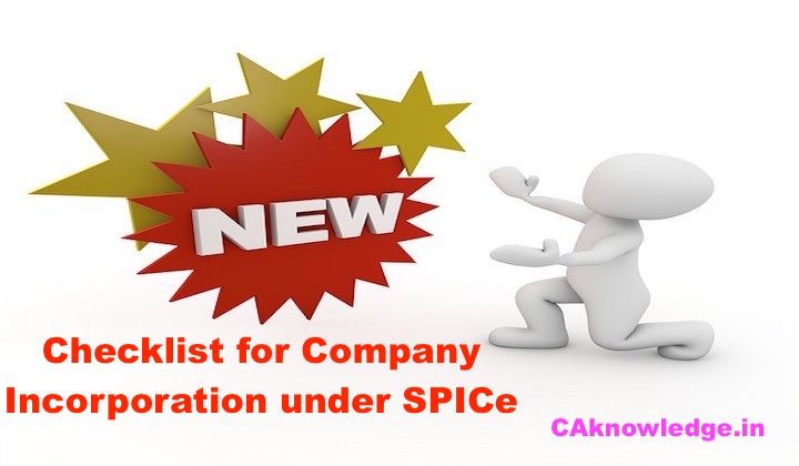 Checklist for Company Incorporation under SPICe