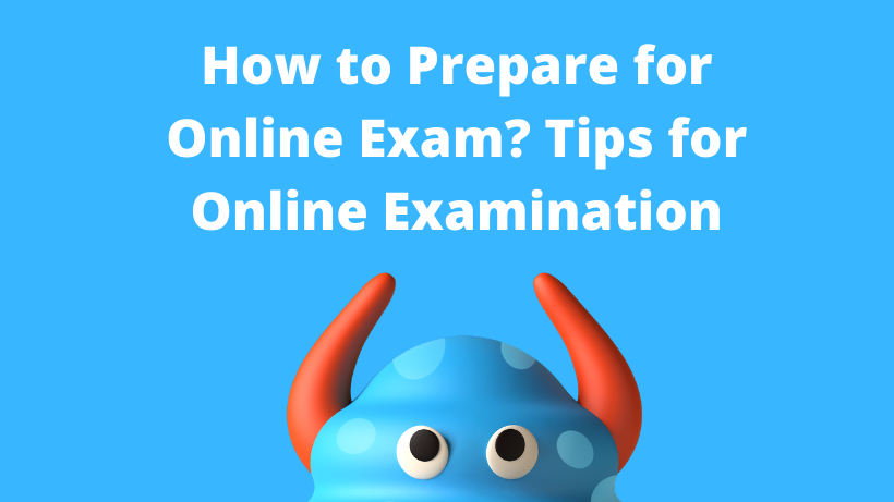 Prepare for Online Exam