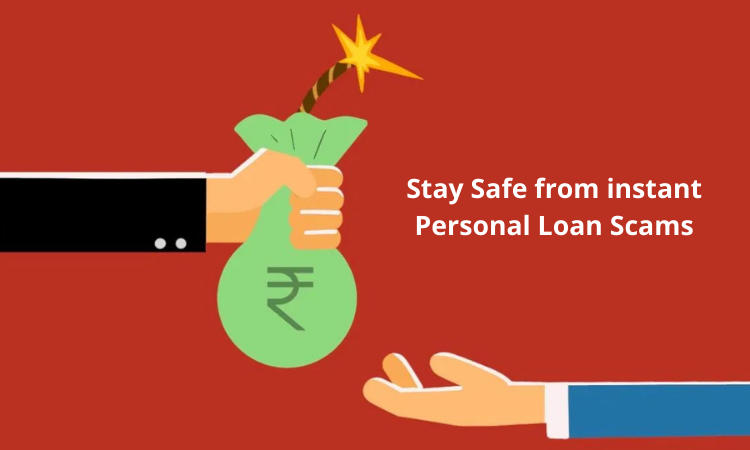 Safe from instant Personal Loan