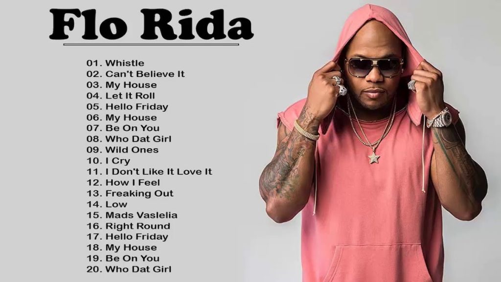 Flo Rida Best Songs