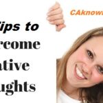 10 Tips to Overcome Negative Thoughts