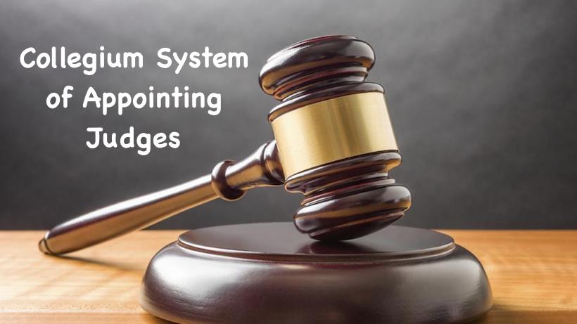 Collegium System of Appointing Judges