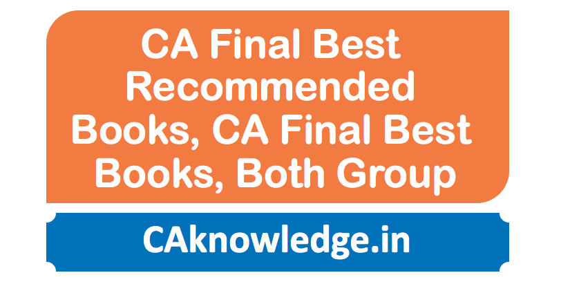 CA Final Best Recommended Books
