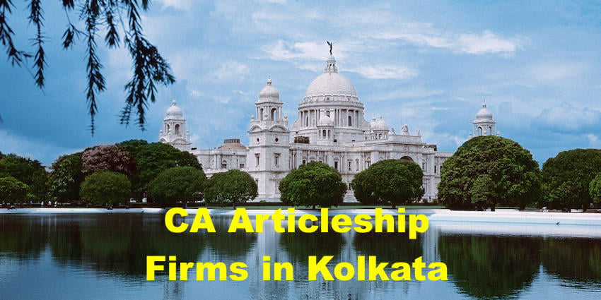 CA Firms in Kolkata 2022, CA Articleship Firms in Kolkata