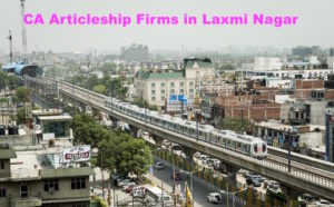 CA Articleship Firms Laxmi Nagar