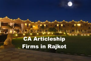 CA Articleship Firms Rajkot