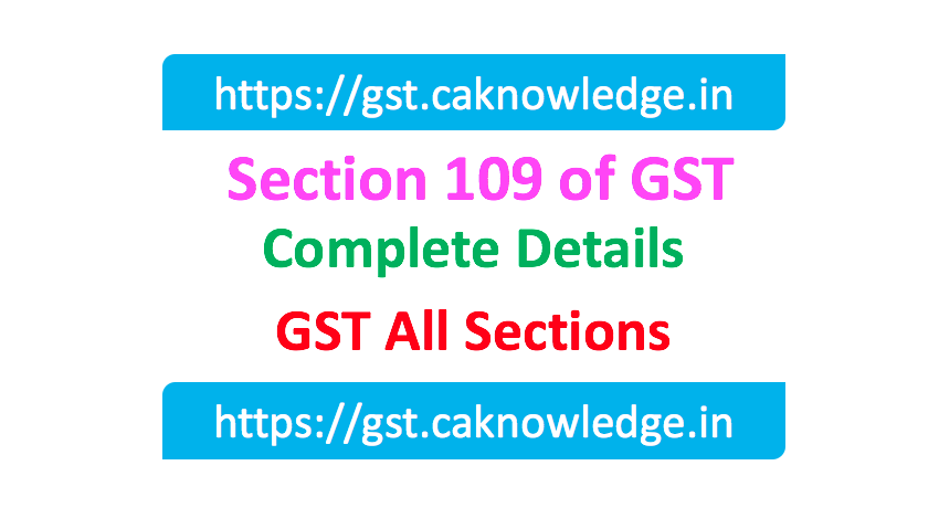 Section 109 of GST