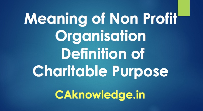 Meaning of NPO (Non Profit Organisation)