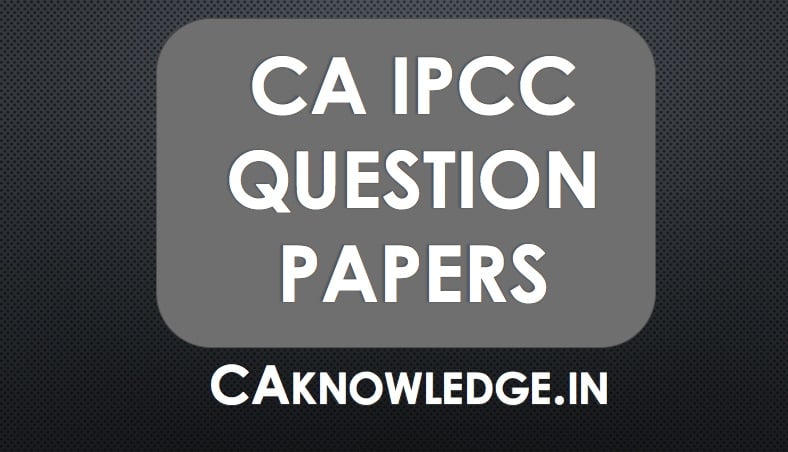CA IPCC Question Papers with Suggested Answers Dec 2021
