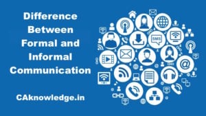 Difference Between Formal and Informal Communication