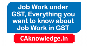 Job Work under GST