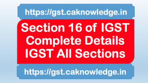 Section 16 of IGST