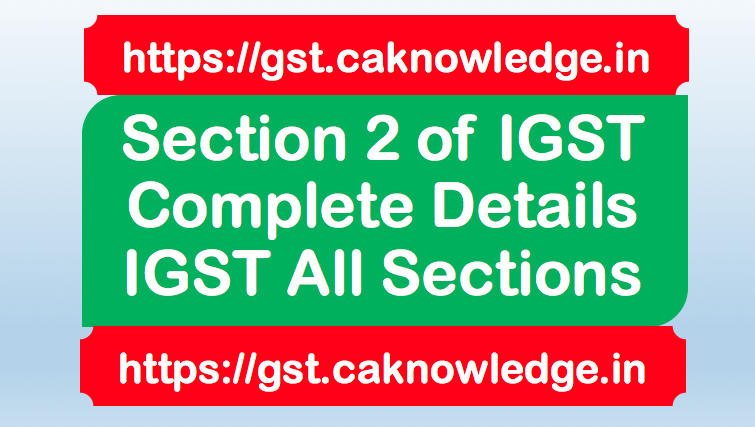 Section 2 of IGST