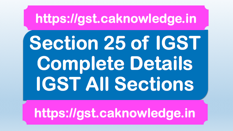 Section 25 of IGST