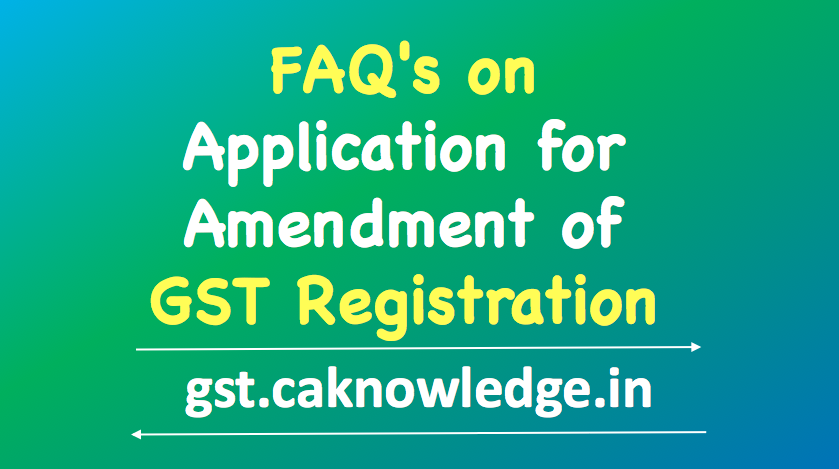 Amendment of GST Registration