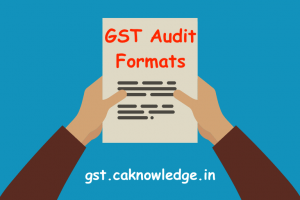 GST Audit Formats
