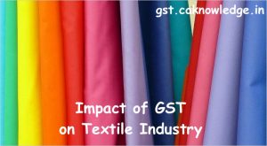 Textile Industry in GST