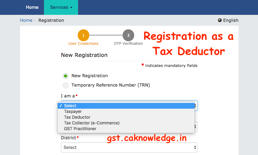 Step by Step Guide for Registration as a Tax Deductor on the GST Portal