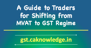 Shifting from MVAT to GST
