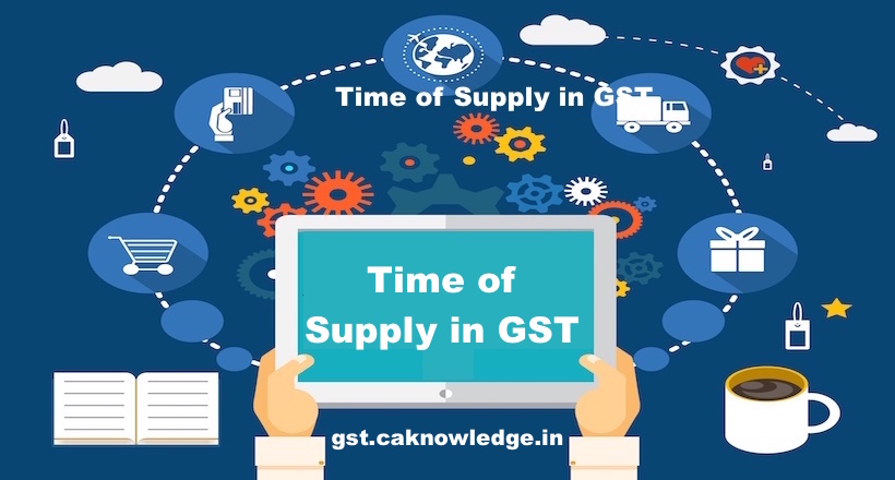 Time of Supply in GST