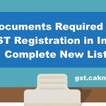 Documents Required for GST Registration in India Complete New List