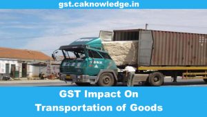 GST Impact On Transportation of Goods