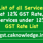 List of all Services at 12% GST Rate