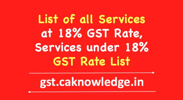 List of all Services at 18% GST Rate