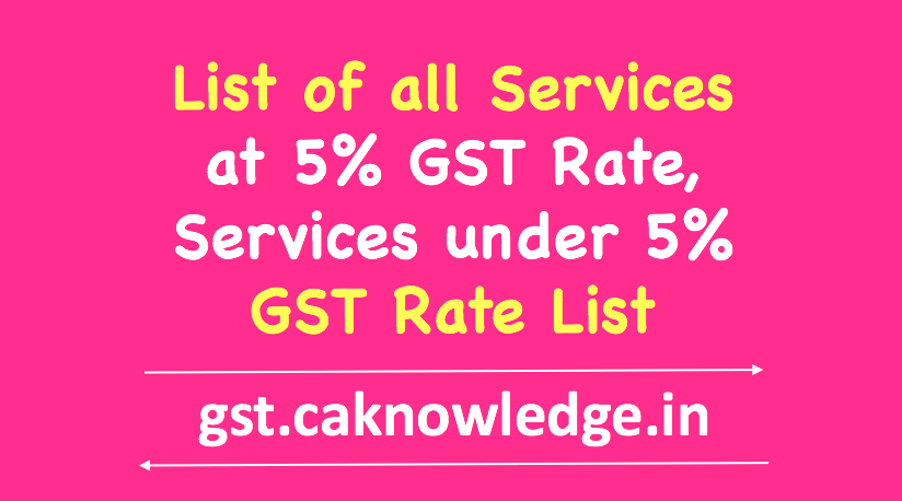 List of all Services at 5% GST Rate