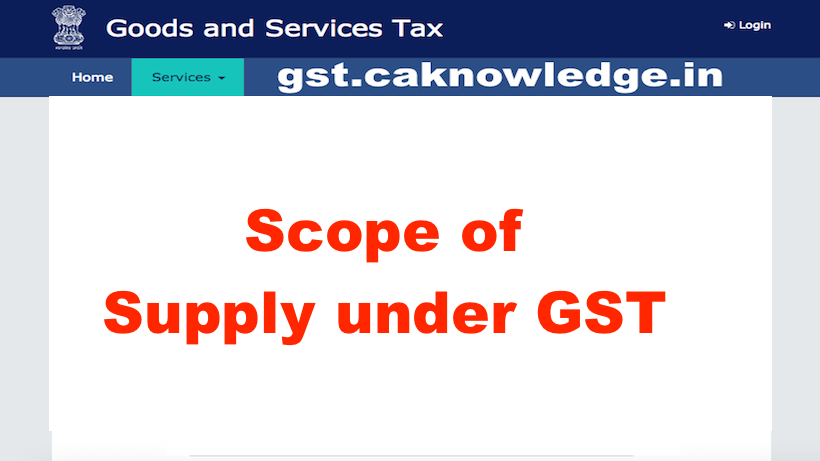 Scope of Supply under GST