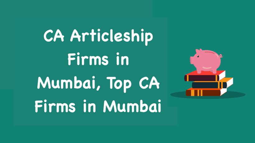 CA Articleship Firms in Mumbai