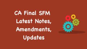 CA Final SFM Notes