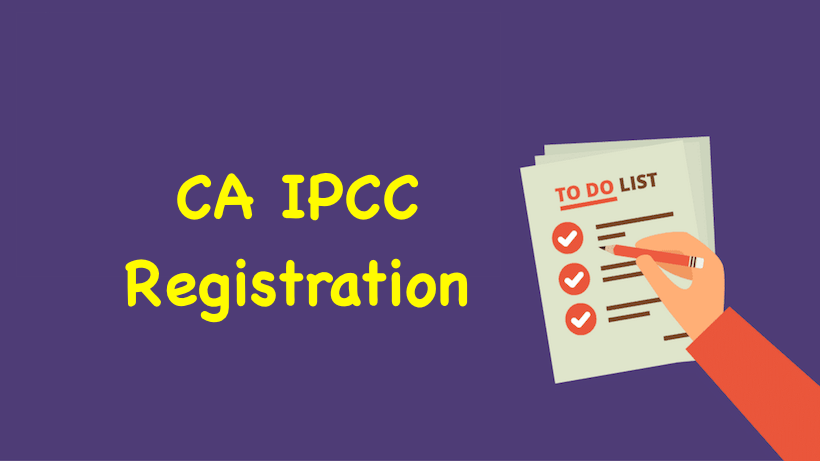 CA IPCC Registration, CA Intermediate Registration