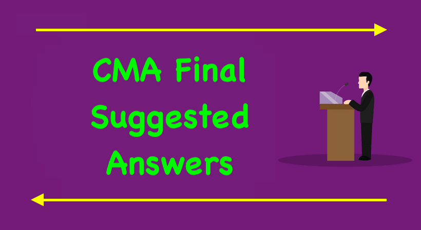 CMA Final Suggested Answers Dec 2019 with all past attempts