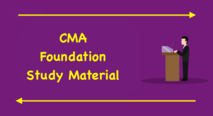 CMA Foundation Study Material