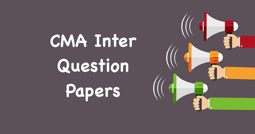 CMA Inter Question Papers Dec 2020 with Solutions In PDF