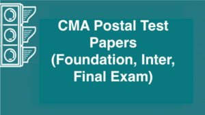 CMA Postal Test Papers