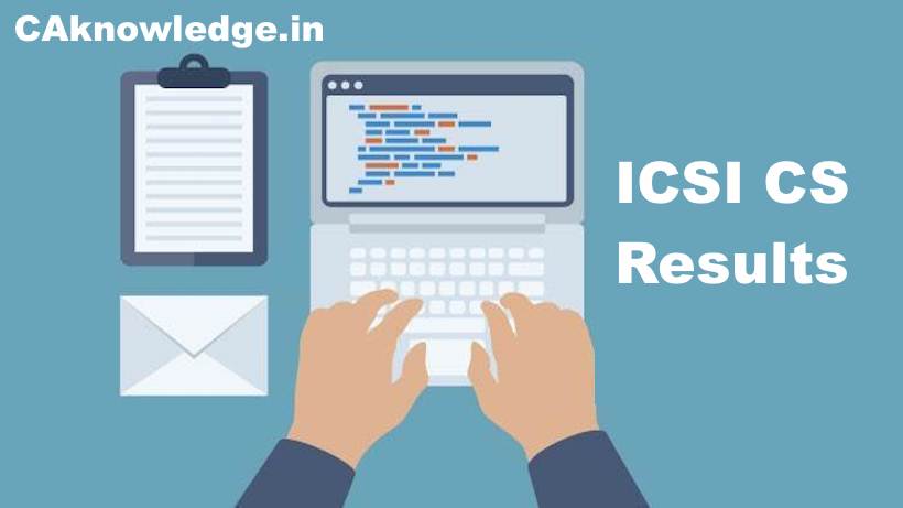 ICSI Result Dec 2021: CS Executive, CS Professional Result