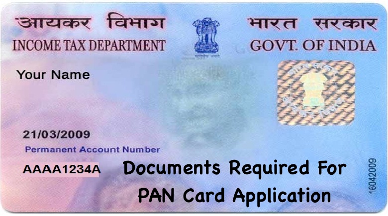 Documents Required For PAN Card Application