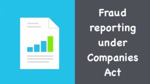 Fraud reporting under Companies Act