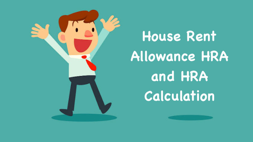 House Rent Allowance HRA and HRA Calculation