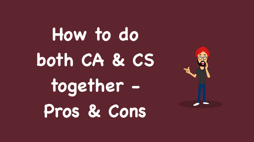 How to do both CA and CS together