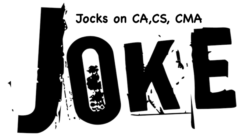 CA Jokes, CS Jokes, CMA Jokes, CA Funny Jokes in hindi & english