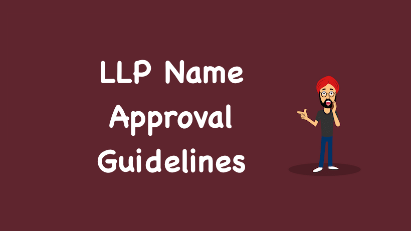 LLP Name Approval Guidelines