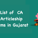 List of CA Articleship Firms in Gujarat