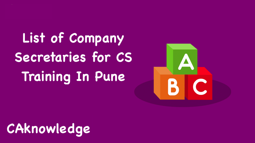 Top Company Secretary in Pune: CS Training In Pune 2021