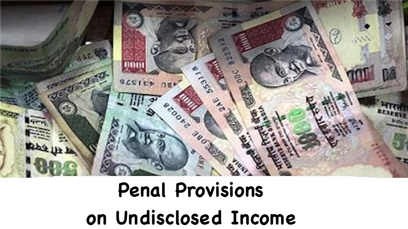 Penal Provisions on Undisclosed Income