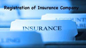 Registration of Insurance Company
