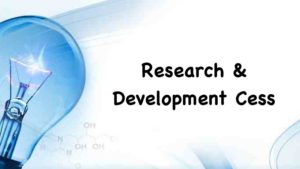 Research & Development Cess